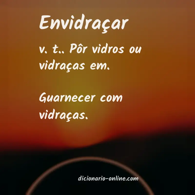 Significado de envidraçar