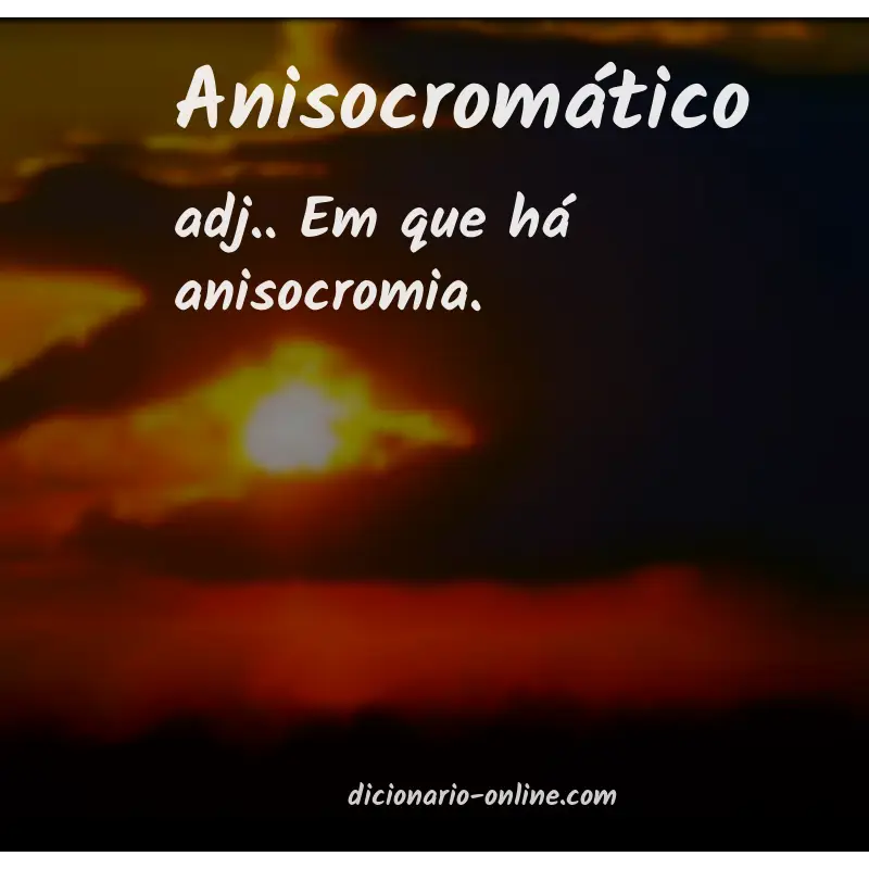 Significado de anisocromático