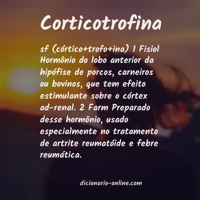 Significado de corticotrofina