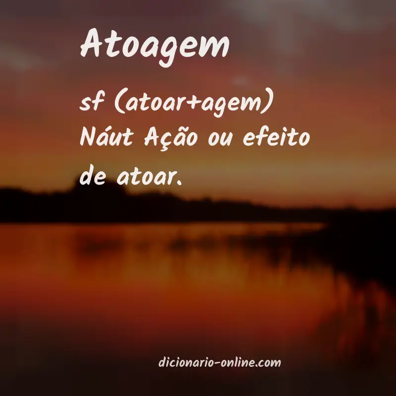 Significado de atoagem