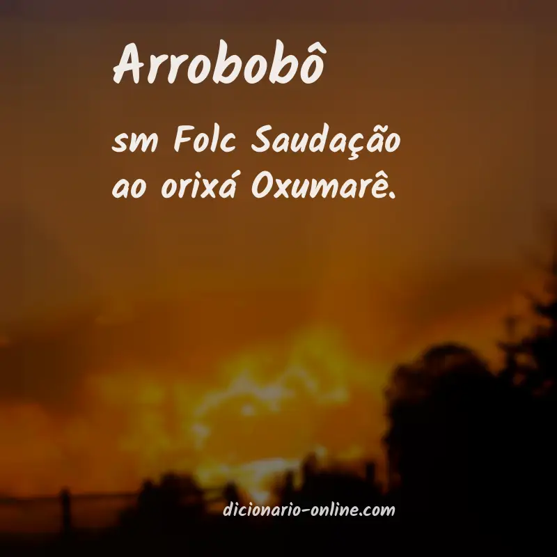 Significado de arrobobô