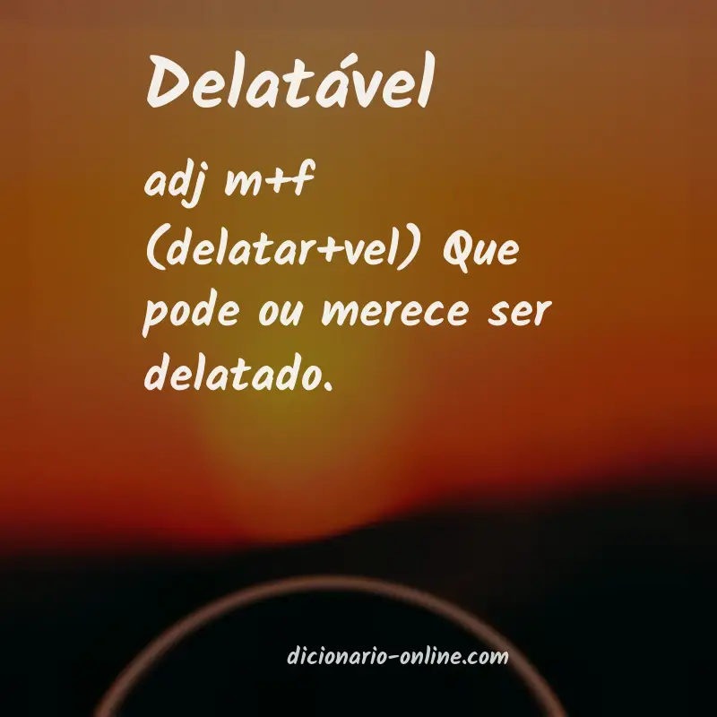 Significado de delatável