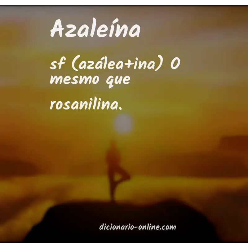 Significado de azaleína