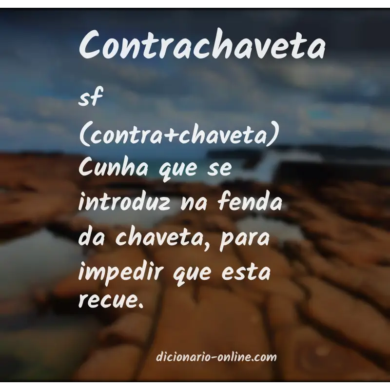 Significado de contrachaveta