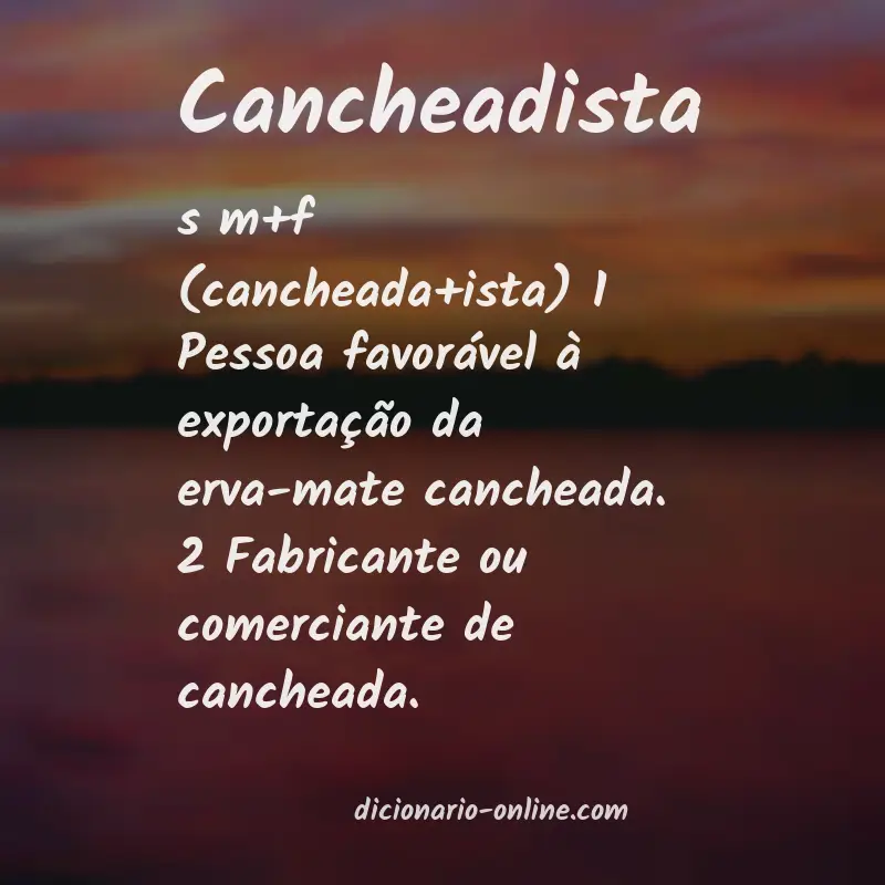 Significado de cancheadista