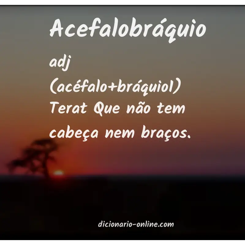 Significado de acefalobráquio