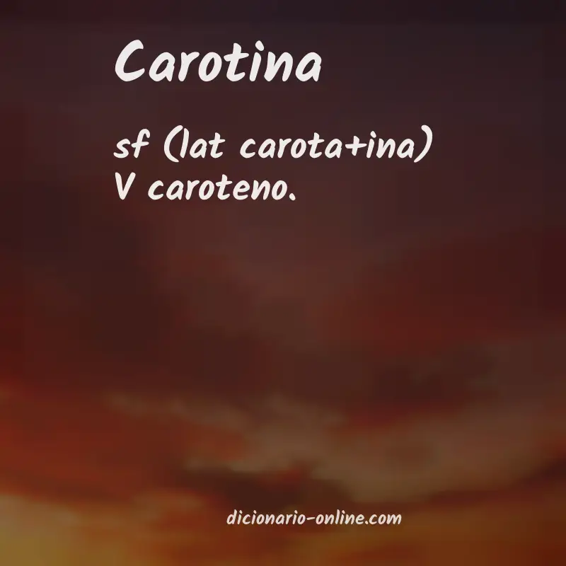 Significado de carotina