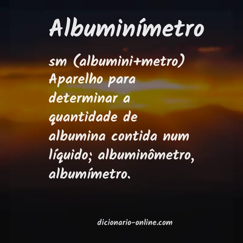 Significado de albuminímetro