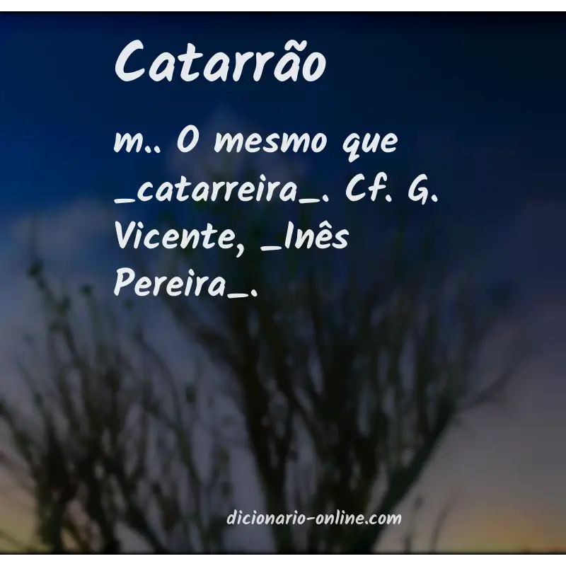 Significado de catarrão