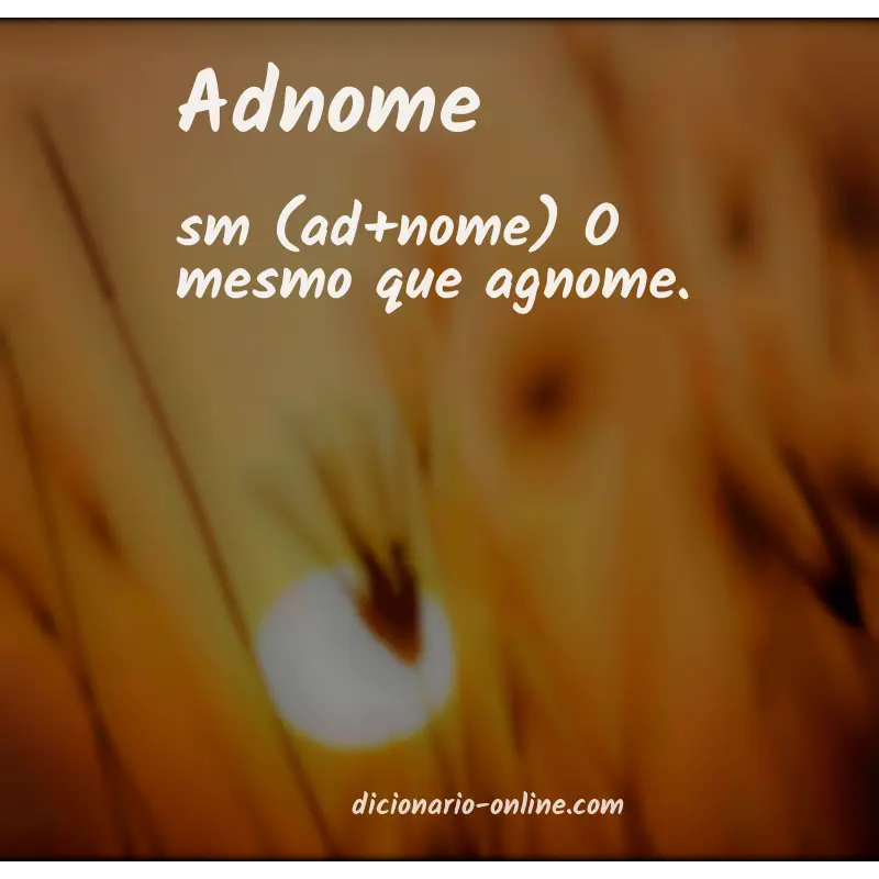Significado de adnome