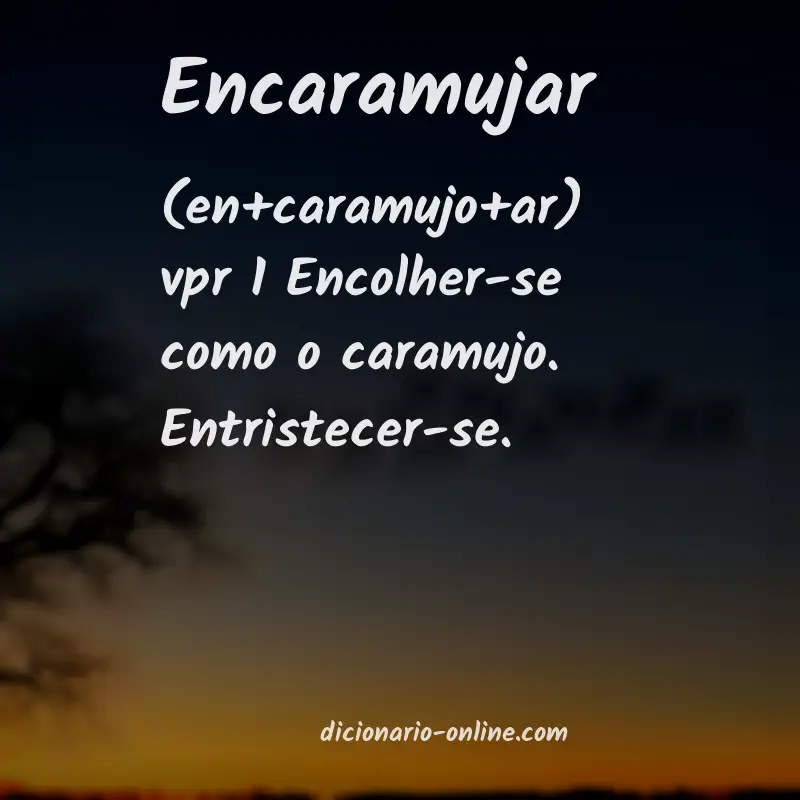 Significado de encaramujar
