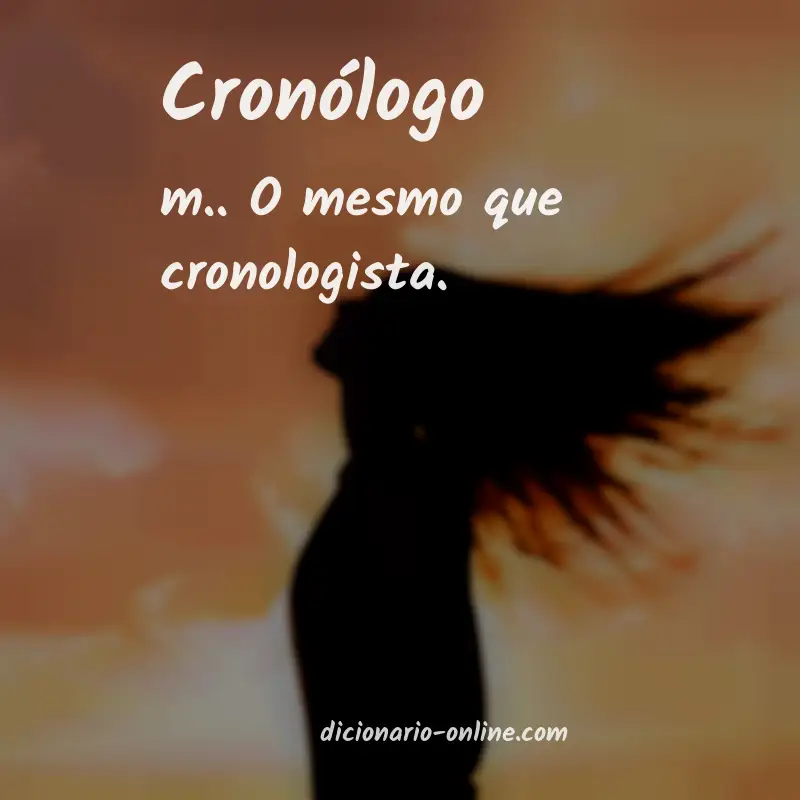 Significado de cronólogo