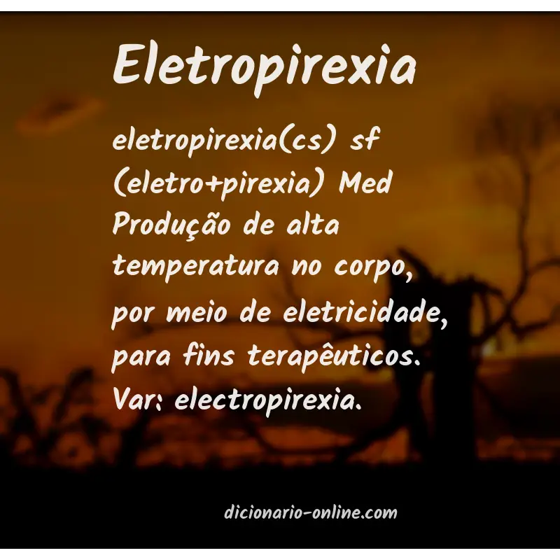 Significado de eletropirexia