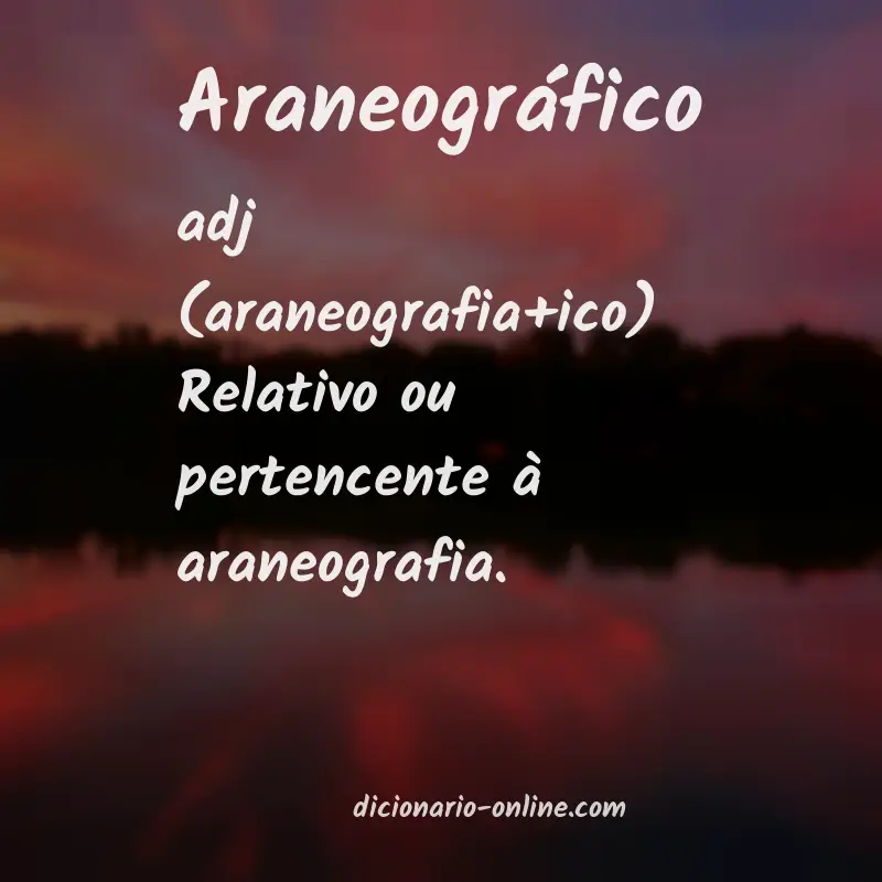Significado de araneográfico