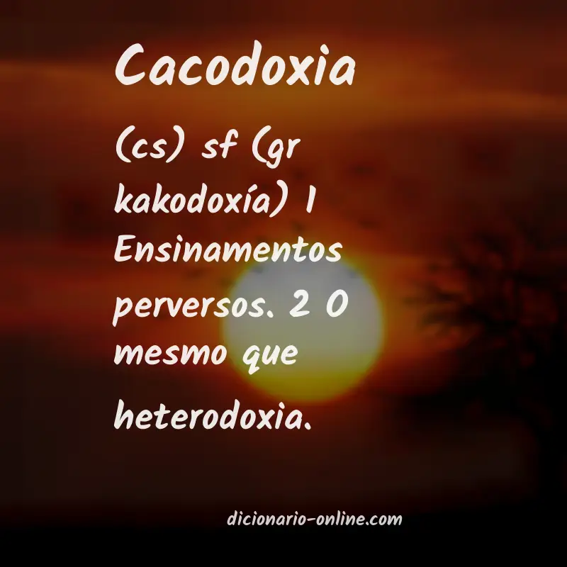 Significado de cacodoxia