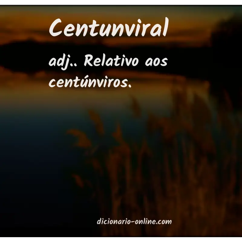 Significado de centunviral