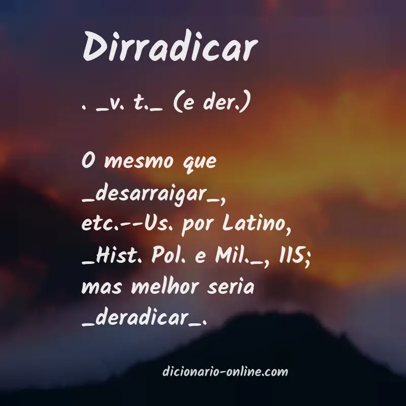 Significado de dirradicar