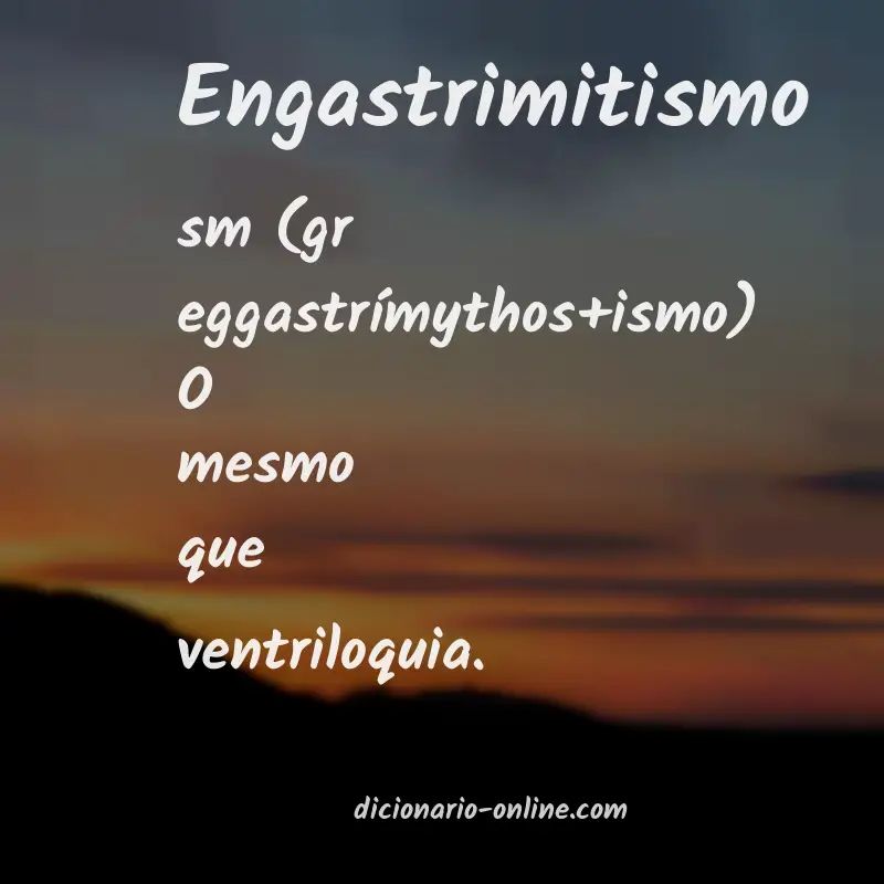 Significado de engastrimitismo