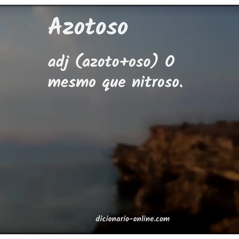 Significado de azotoso