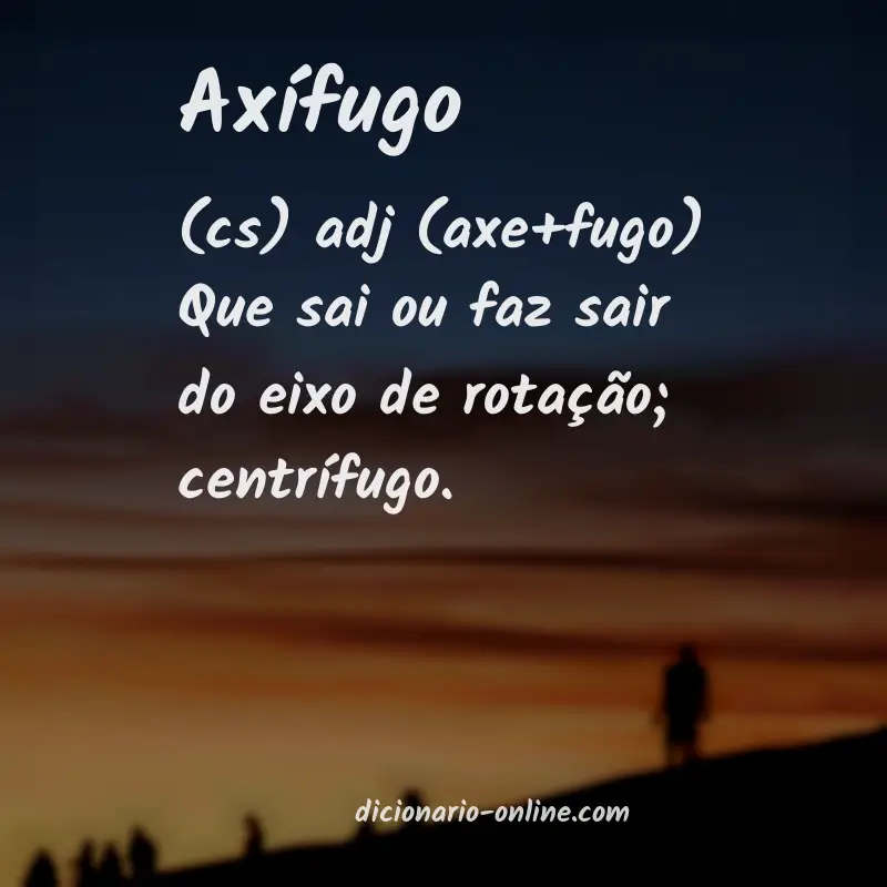 Significado de axífugo