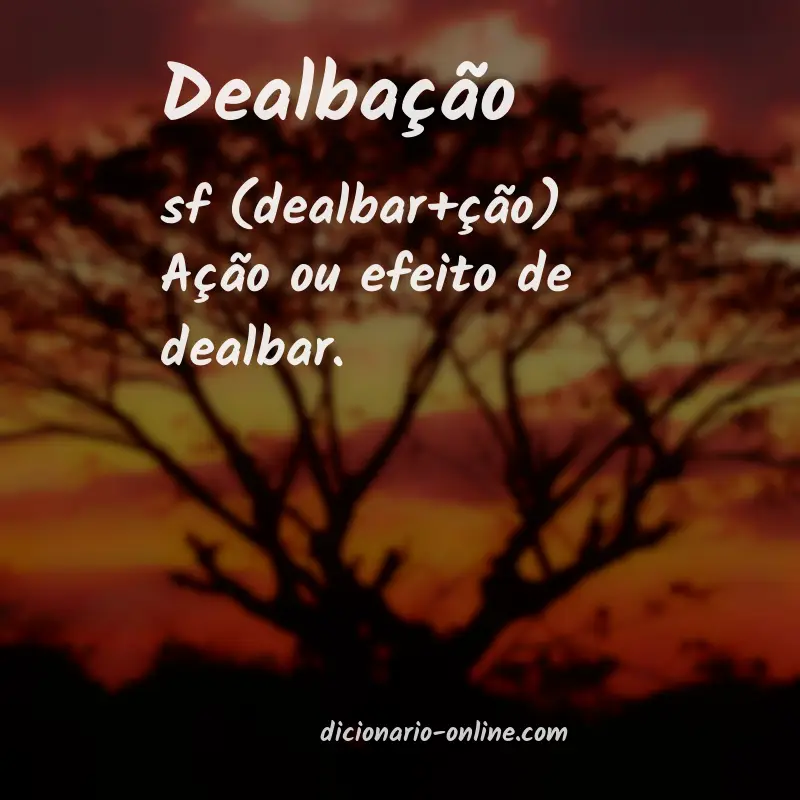 Significado de dealbação
