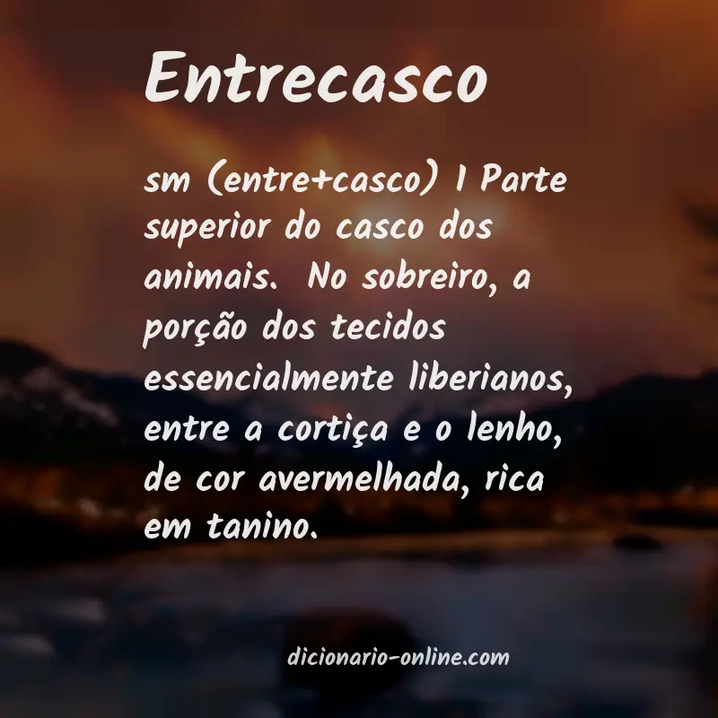 Significado de entrecasco