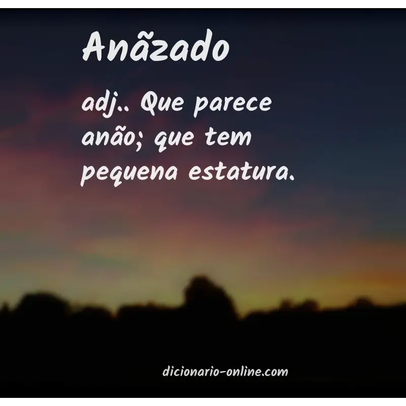 Significado de anãzado