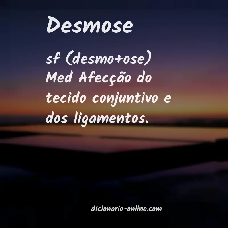 Significado de desmose