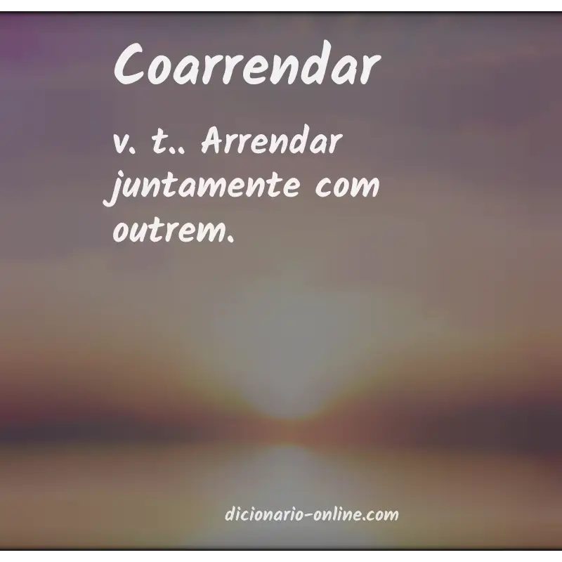 Significado de coarrendar