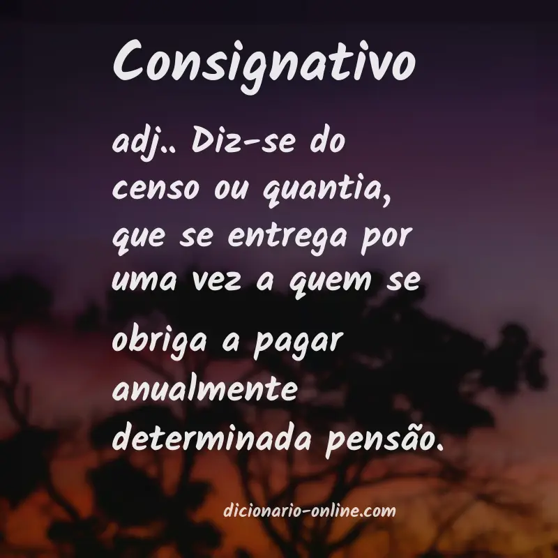 Significado de consignativo