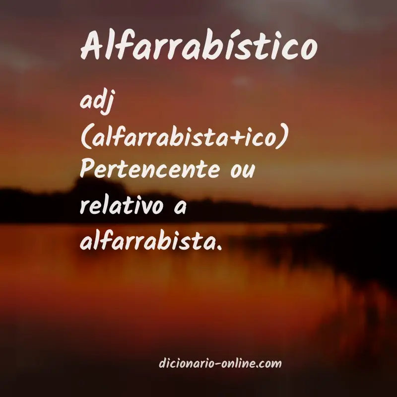 Significado de alfarrabístico