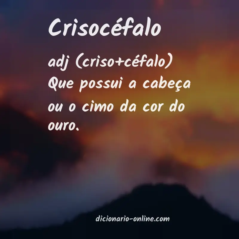 Significado de crisocéfalo