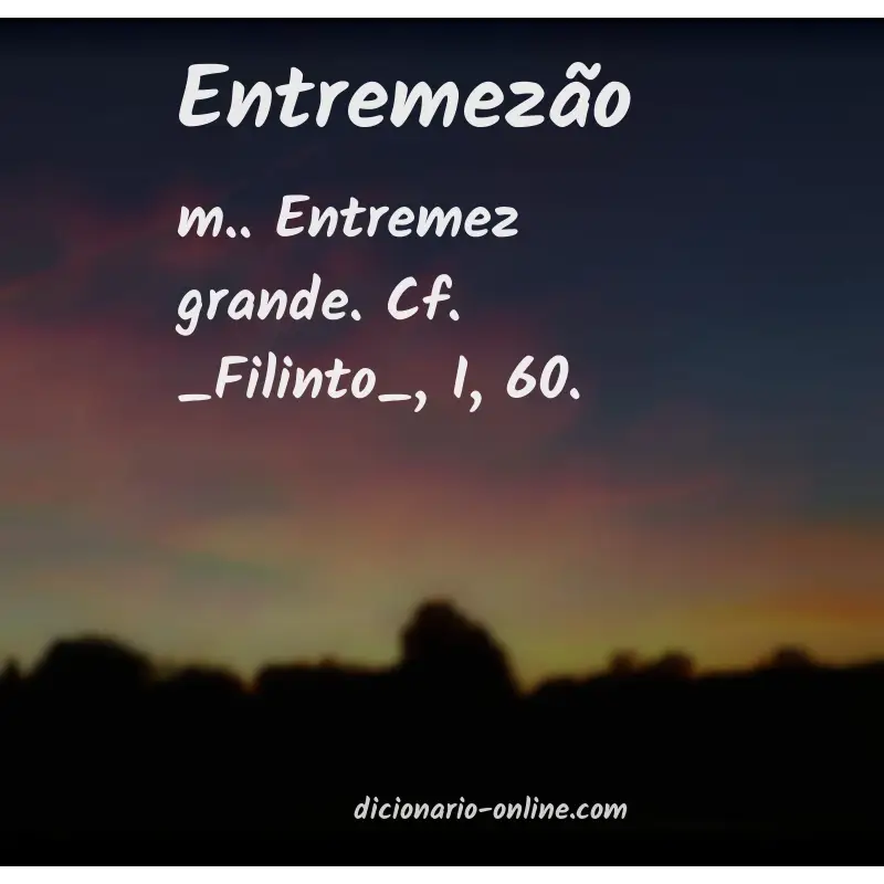 Significado de entremezão