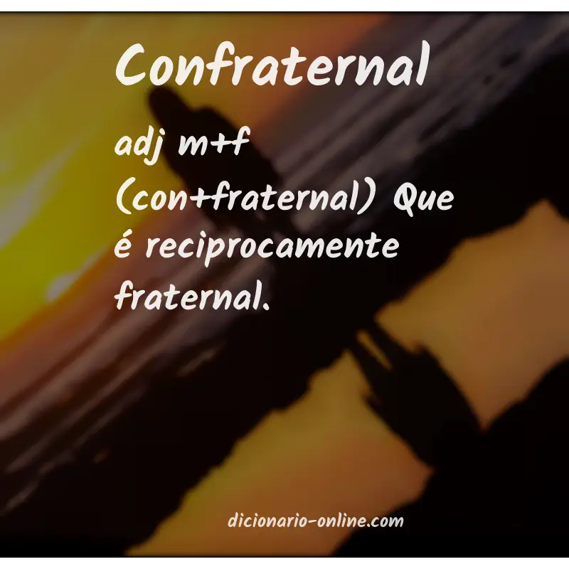 Significado de confraternal