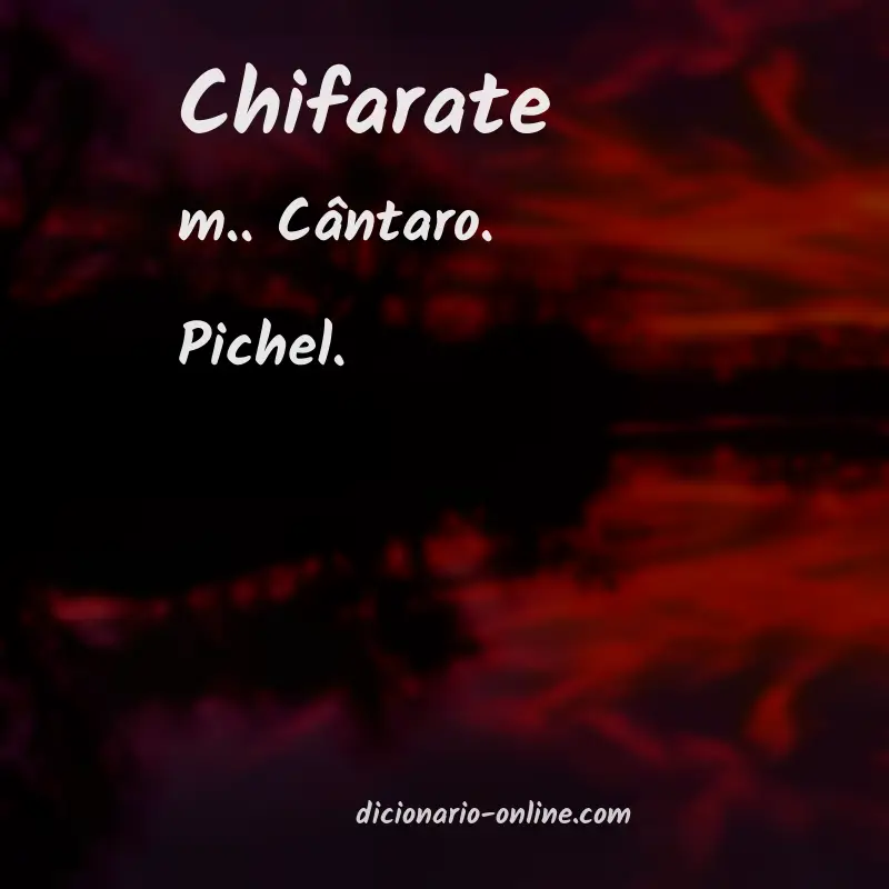 Significado de chifarate