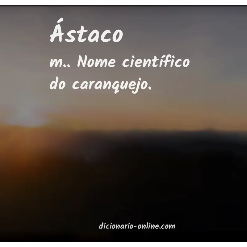 Significado de ástaco