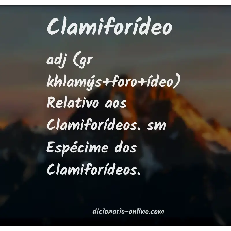 Significado de clamiforídeo