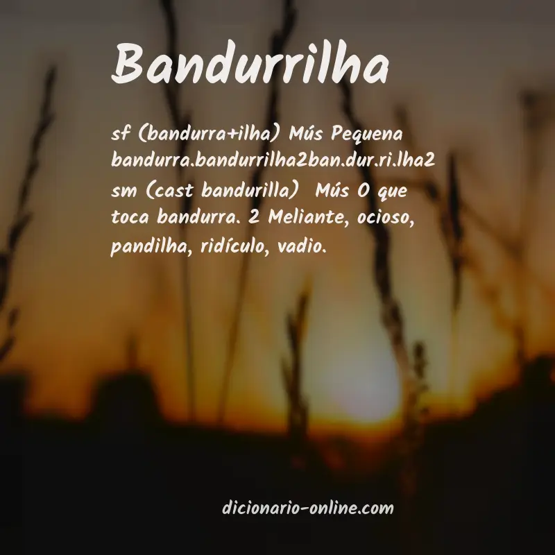 Significado de bandurrilha