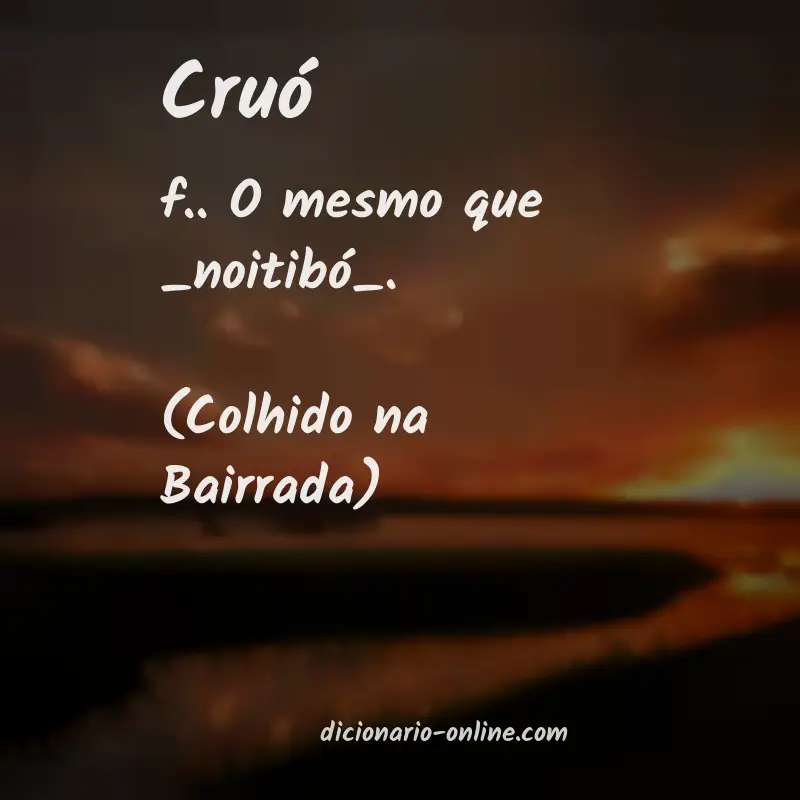 Significado de cruó