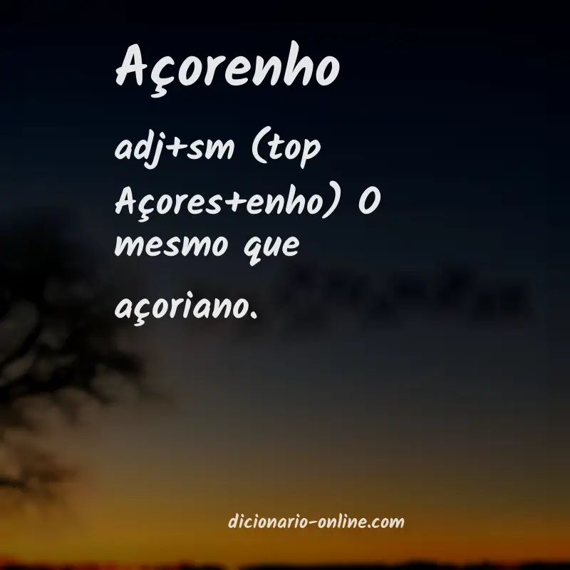 Significado de açorenho