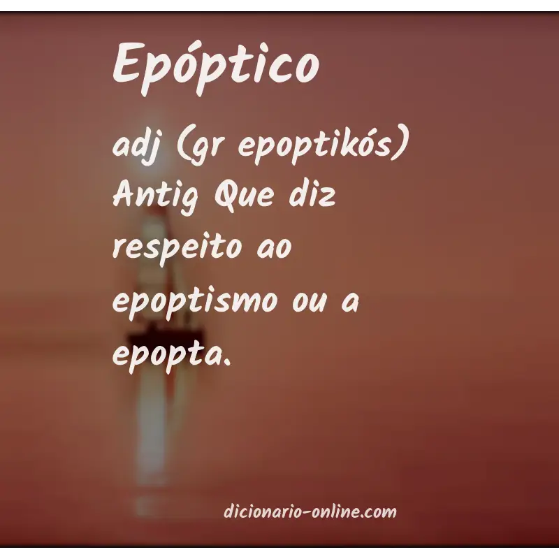 Significado de epóptico