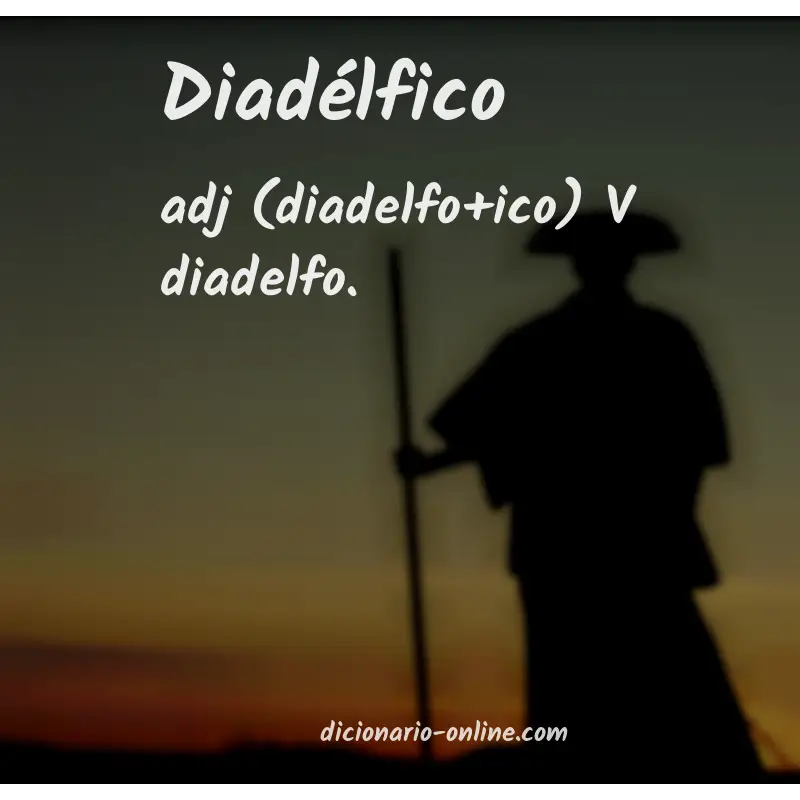 Significado de diadélfico