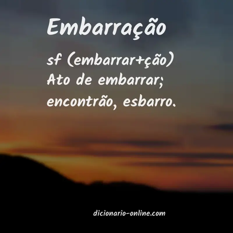 Significado de embarração