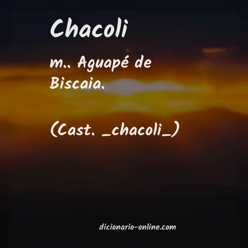 Significado de chacoli