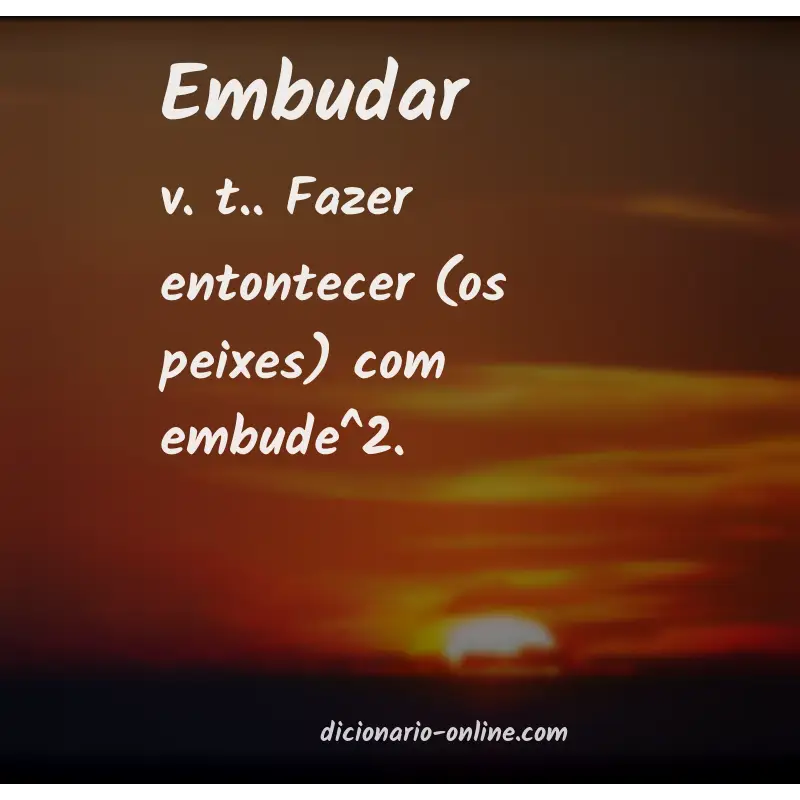 Significado de embudar