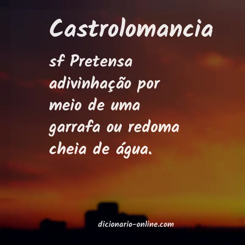 Significado de castrolomancia