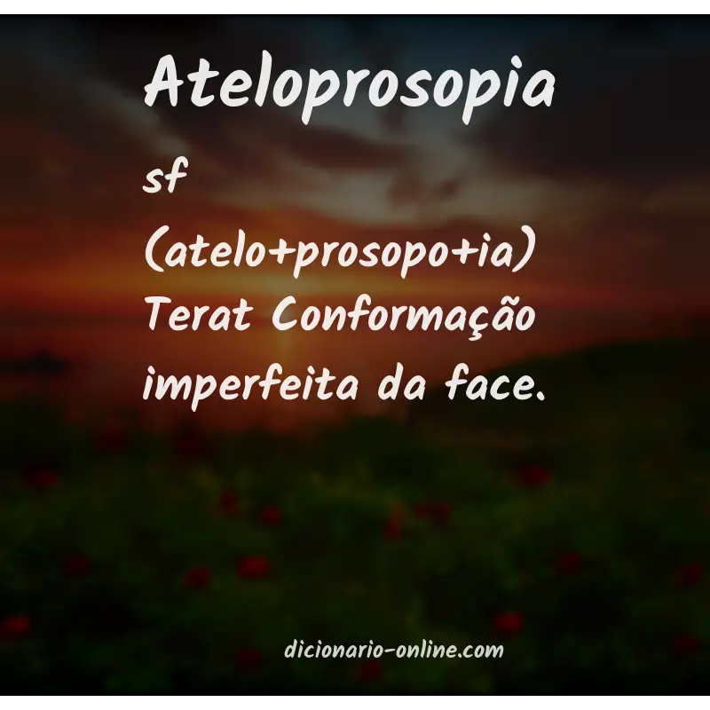 Significado de ateloprosopia