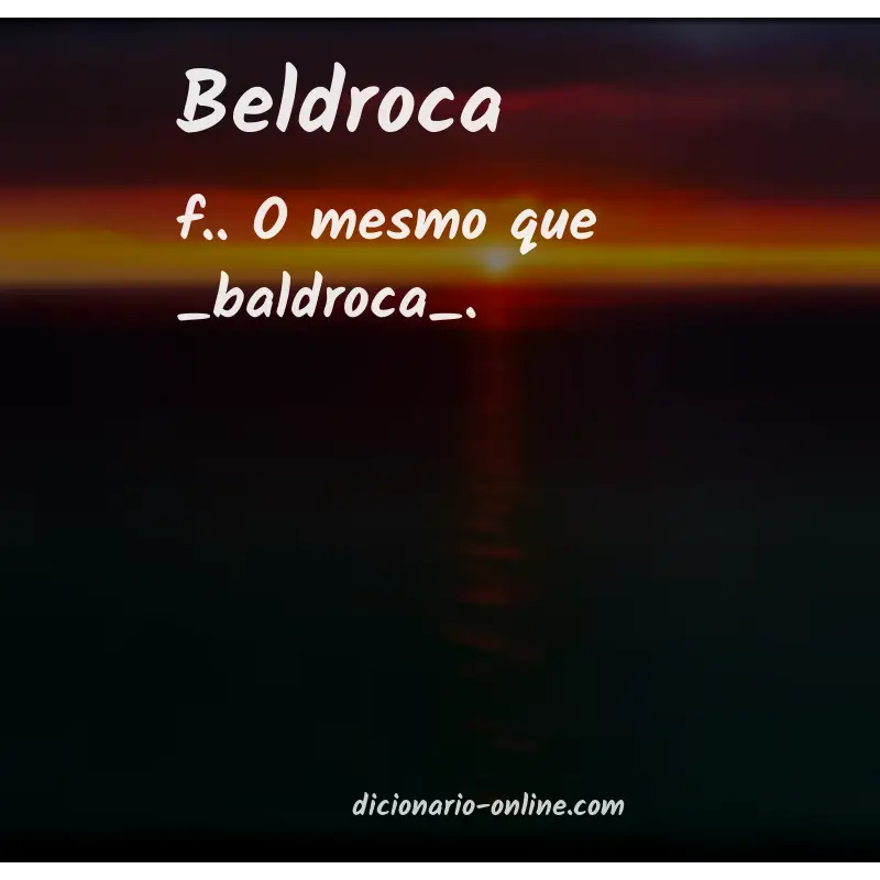 Significado de beldroca