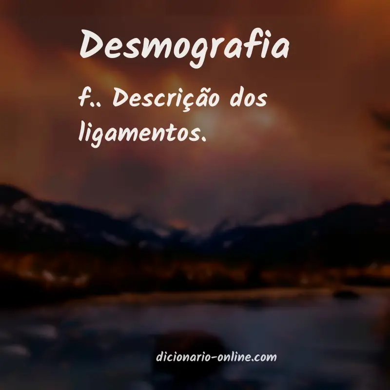 Significado de desmografia
