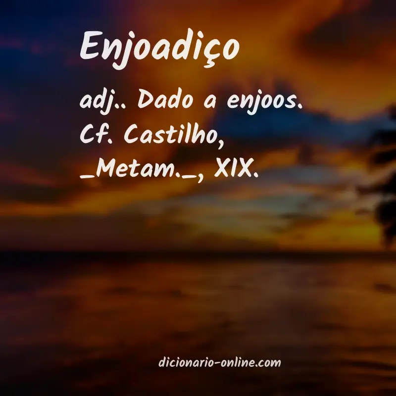 Significado de enjoadiço